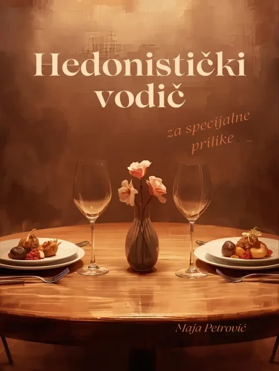 Hedonistički vodič za specijalne prilike - kuvar