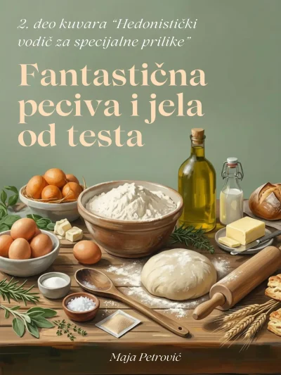 Fantastična peciva i jela od testa